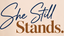 She Still Stands - Home